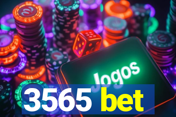 3565 bet